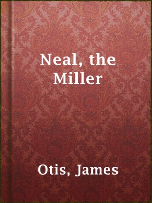 cover image of Neal, the Miller